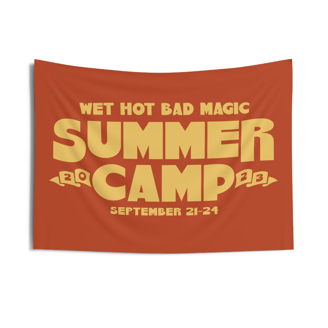 WET HOT 2023 Camp Flag Red