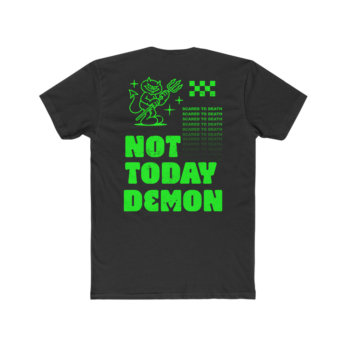 Not Today Demon Tee